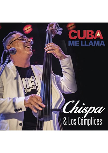 CD Cuba me llama. El Chispa y Los Cómplices. (Audiolibro)